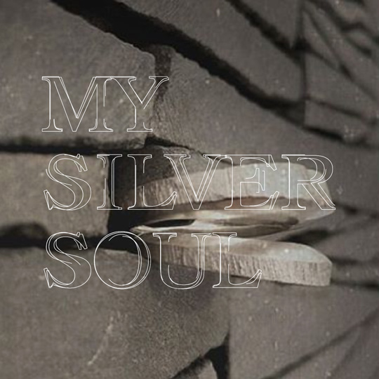 My Silver Soul